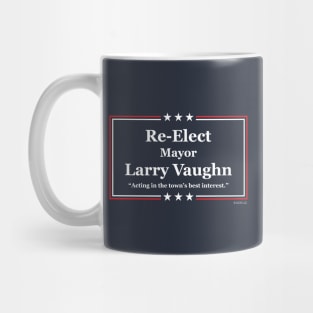 Re-Elect Larry Vaughn Mug